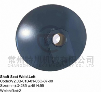 Shaft Seat Weld,Left W2.0B-01B-01-05Q-07-00