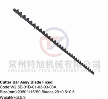 Cutter Bar Assy,Blade Fixed W2.5E-01D-01-03-03-00A