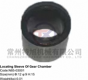 Locating Sleeve Of Gear Chamber N85-03001